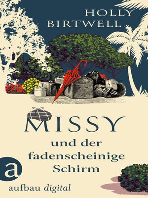 cover image of Missy und der fadenscheinige Schirm